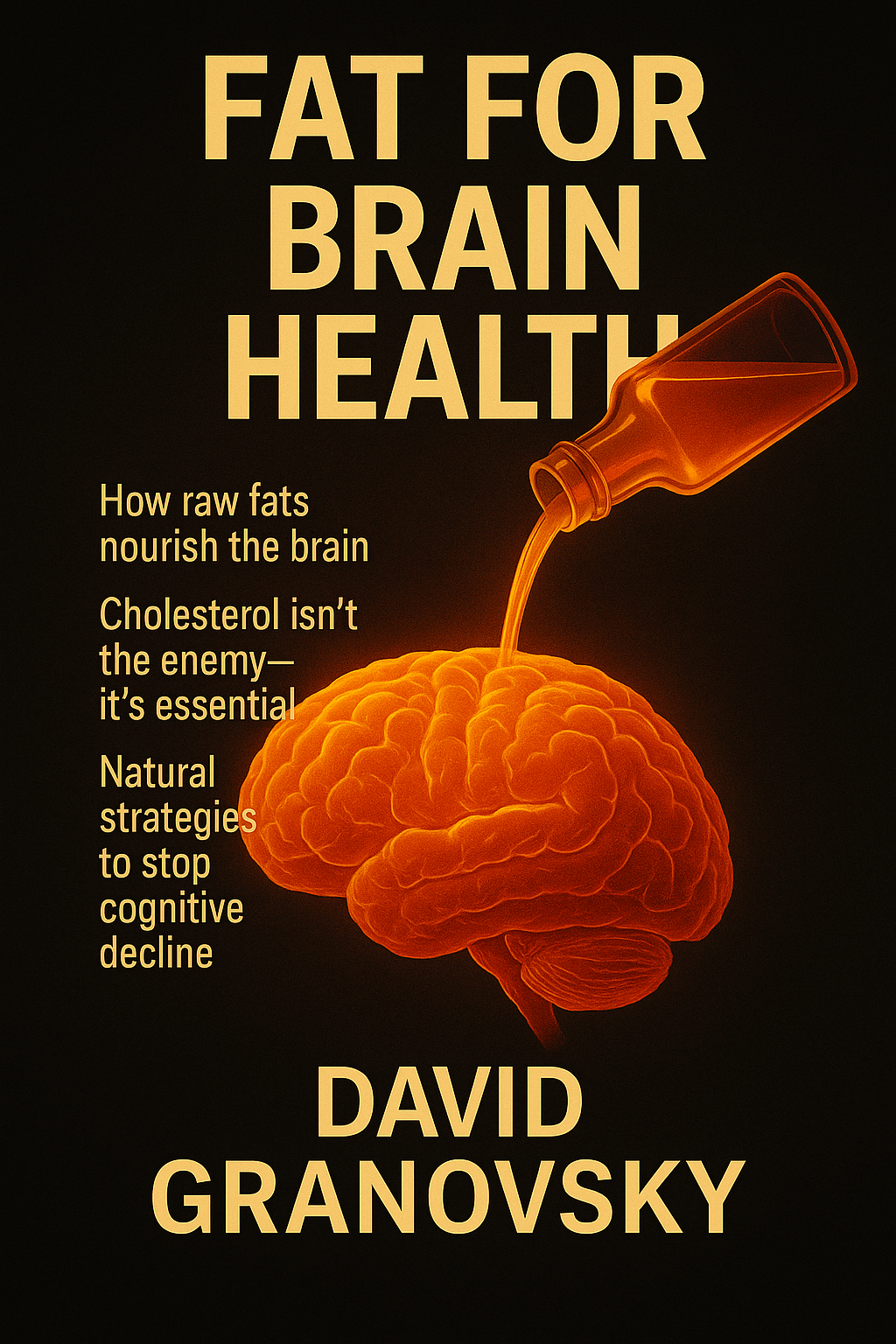 FAT FOR BRAIN HEALTH