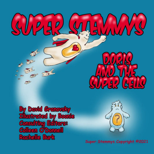 SUPER STEMMYS: DORIS AND THE SUPER CELLS! (the ORIGINAL!)